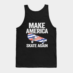 Make America Skate Again Funny Skateboard Tank Top